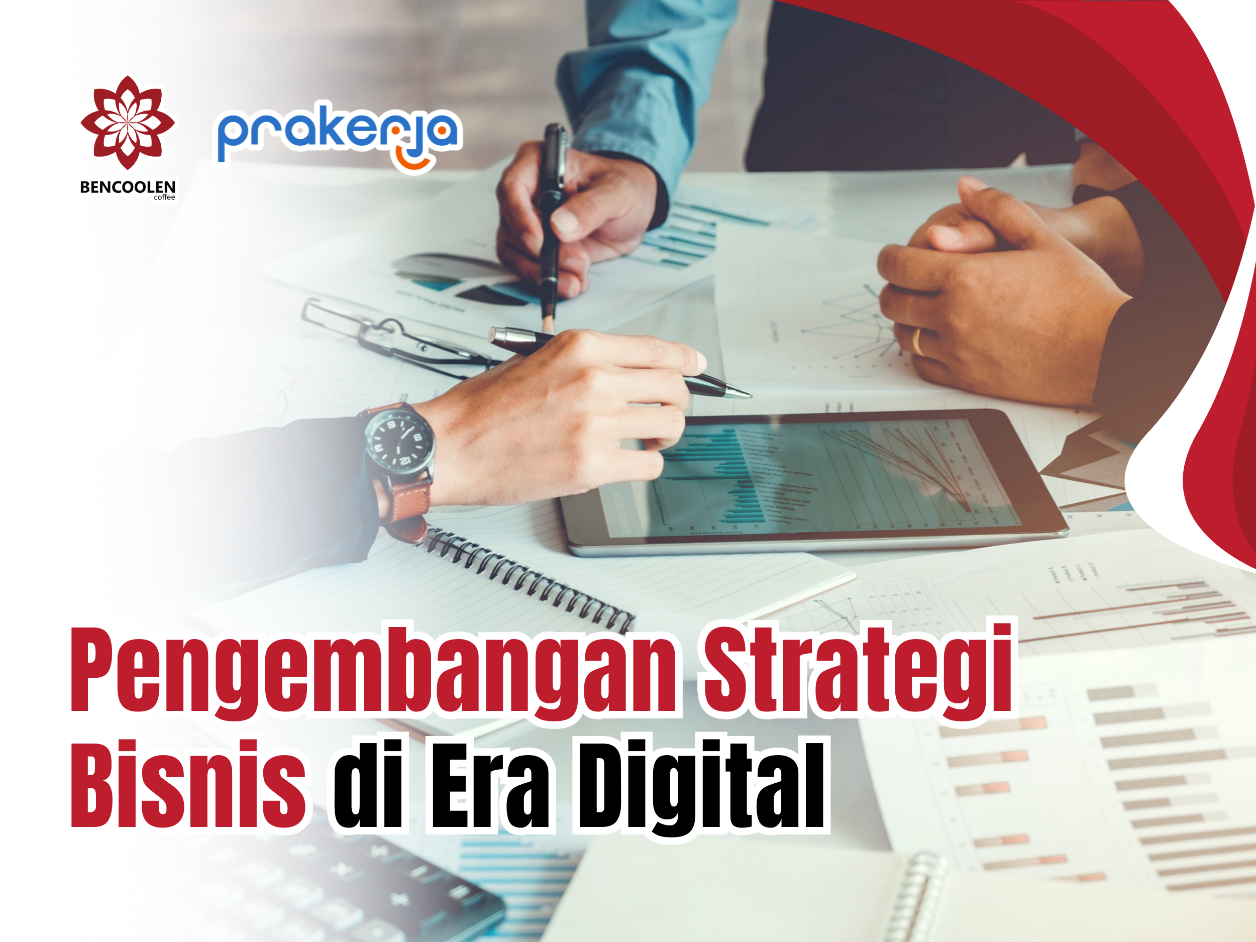 Pengembangan Strategi Bisnis di Era Digital